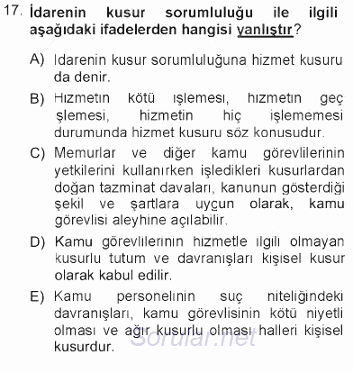 İdare Hukukuna Giriş 2012 - 2013 Tek Ders Sınavı 17.Soru