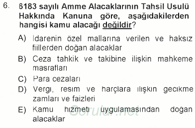 İdare Hukukuna Giriş 2012 - 2013 Tek Ders Sınavı 6.Soru