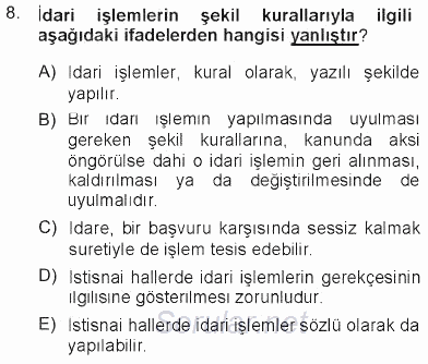 İdare Hukukuna Giriş 2012 - 2013 Tek Ders Sınavı 8.Soru