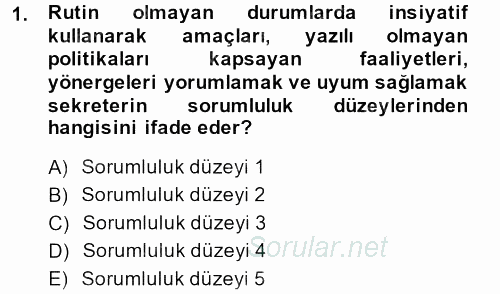 Yönetici Asistanlığı 2014 - 2015 Dönem Sonu Sınavı 1.Soru