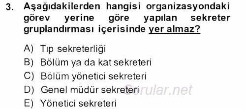 Yönetici Asistanlığı 2014 - 2015 Dönem Sonu Sınavı 3.Soru