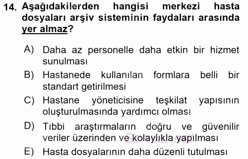 Tıbbi Dokümantasyon 2016 - 2017 Ara Sınavı 14.Soru