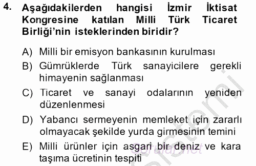 Türkiye Cumhuriyeti İktisat Tarihi 2014 - 2015 Dönem Sonu Sınavı 4.Soru