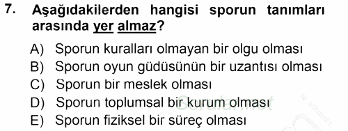 Spor Bilimlerine Giriş 2014 - 2015 Ara Sınavı 7.Soru