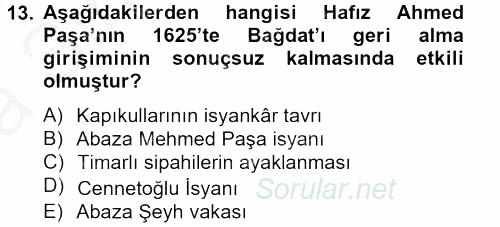 Osmanlı Tarihi (1566-1789) 2012 - 2013 Ara Sınavı 13.Soru