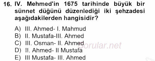 Osmanlı Tarihi (1566-1789) 2012 - 2013 Ara Sınavı 16.Soru