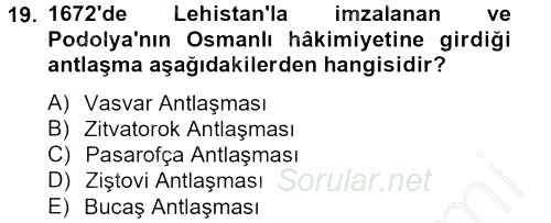 Osmanlı Tarihi (1566-1789) 2012 - 2013 Ara Sınavı 19.Soru