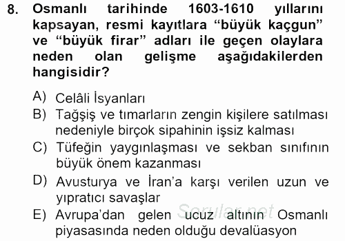 Osmanlı Tarihi (1566-1789) 2012 - 2013 Ara Sınavı 8.Soru