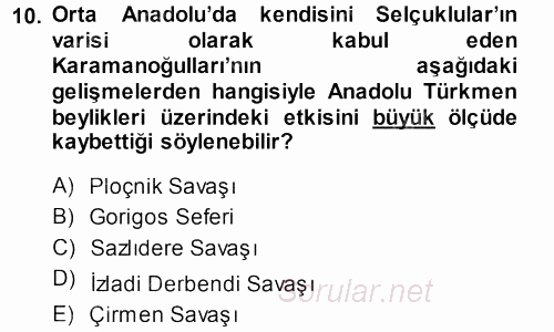 Osmanlı Tarihi (1299-1566) 2013 - 2014 Ara Sınavı 10.Soru