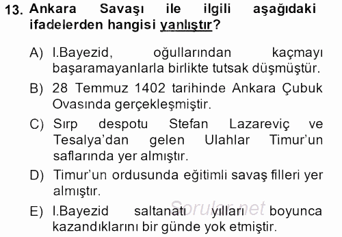 Osmanlı Tarihi (1299-1566) 2013 - 2014 Ara Sınavı 13.Soru