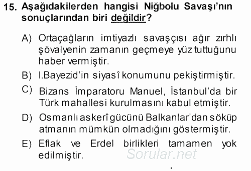Osmanlı Tarihi (1299-1566) 2013 - 2014 Ara Sınavı 15.Soru