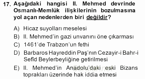 Osmanlı Tarihi (1299-1566) 2013 - 2014 Ara Sınavı 17.Soru