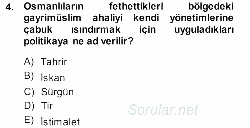 Osmanlı Tarihi (1299-1566) 2013 - 2014 Ara Sınavı 4.Soru