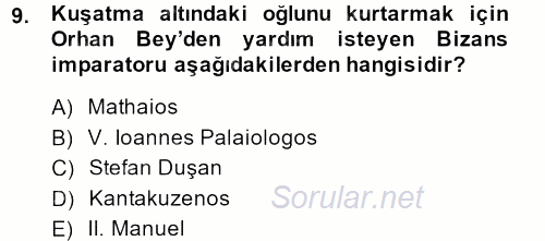 Osmanlı Tarihi (1299-1566) 2013 - 2014 Ara Sınavı 9.Soru