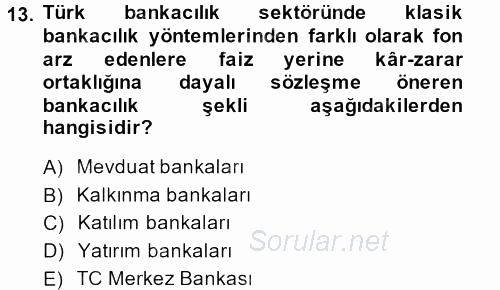 Türkiye Ekonomisi 2013 - 2014 Dönem Sonu Sınavı 13.Soru
