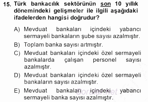 Türkiye Ekonomisi 2013 - 2014 Dönem Sonu Sınavı 15.Soru