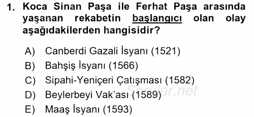 Osmanlı Tarihi (1566-1789) 2017 - 2018 Dönem Sonu Sınavı 1.Soru