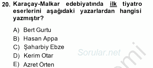 Çağdaş Türk Edebiyatları 2 2014 - 2015 Dönem Sonu Sınavı 20.Soru