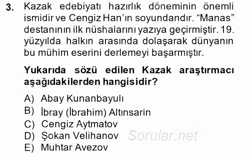 Çağdaş Türk Edebiyatları 2 2014 - 2015 Dönem Sonu Sınavı 3.Soru