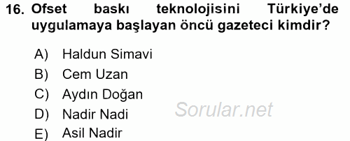 Türk Basın Tarihi 2015 - 2016 Dönem Sonu Sınavı 16.Soru