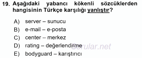 Türk Dili 1 2016 - 2017 Dönem Sonu Sınavı 19.Soru