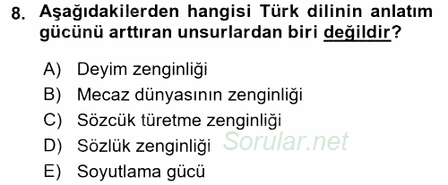 Türk Dili 1 2016 - 2017 Dönem Sonu Sınavı 8.Soru
