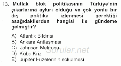 Atatürk İlkeleri Ve İnkılap Tarihi 2 2012 - 2013 Tek Ders Sınavı 13.Soru