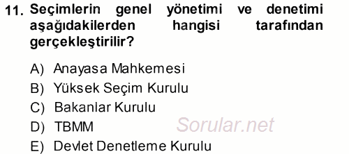 Türk Anayasa Hukuku 2014 - 2015 Tek Ders Sınavı 11.Soru