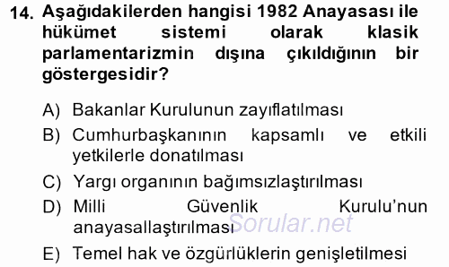 Türk Anayasa Hukuku 2014 - 2015 Tek Ders Sınavı 14.Soru