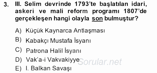 Osmanlı Tarihi (1789-1876) 2013 - 2014 Ara Sınavı 3.Soru