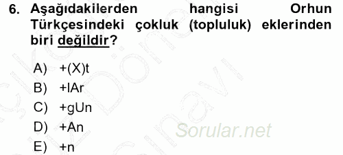 Orhon Türkçesi 2015 - 2016 Dönem Sonu Sınavı 6.Soru