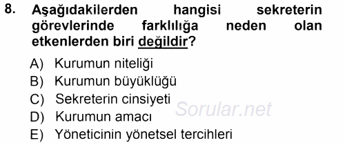 Yönetici Asistanlığı 2013 - 2014 Tek Ders Sınavı 8.Soru