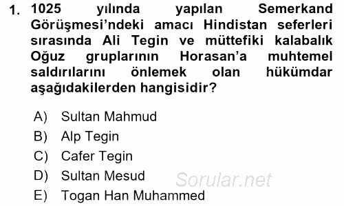 İlk Müslüman Türk Devletleri 2016 - 2017 Dönem Sonu Sınavı 1.Soru