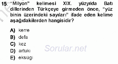 XVI-XIX. Yüzyıllar Türk Dili 2013 - 2014 Dönem Sonu Sınavı 15.Soru