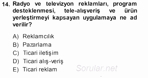 Medya Hukuku 2013 - 2014 Ara Sınavı 14.Soru