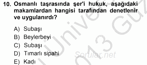 Türk İdare Tarihi 2012 - 2013 Ara Sınavı 10.Soru