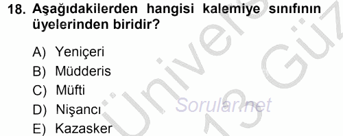 Türk İdare Tarihi 2012 - 2013 Ara Sınavı 18.Soru