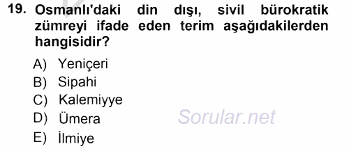 Türk İdare Tarihi 2012 - 2013 Ara Sınavı 19.Soru