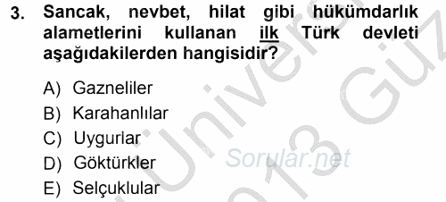 Türk İdare Tarihi 2012 - 2013 Ara Sınavı 3.Soru