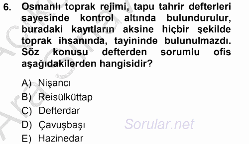 Türk İdare Tarihi 2012 - 2013 Ara Sınavı 6.Soru