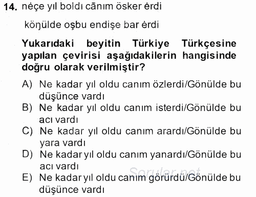 XI-XIII. Yüzyıllar Türk Dili 2014 - 2015 Dönem Sonu Sınavı 14.Soru