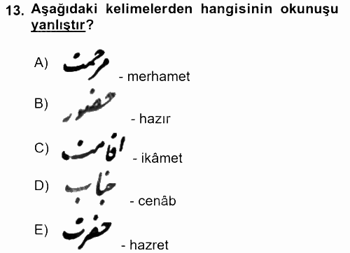 Osmanlı Türkçesi Metinleri 2 2016 - 2017 Dönem Sonu Sınavı 13.Soru