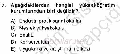 Türk Eğitim Sistemi Ve Okul Yönetimi 2013 - 2014 Ara Sınavı 7.Soru