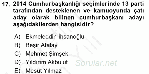 Türkiye Cumhuriyeti Siyasî Tarihi 2016 - 2017 3 Ders Sınavı 17.Soru