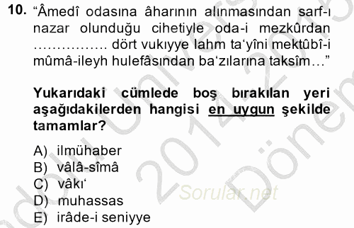 Osmanlı Türkçesi Metinleri 2 2014 - 2015 Dönem Sonu Sınavı 10.Soru
