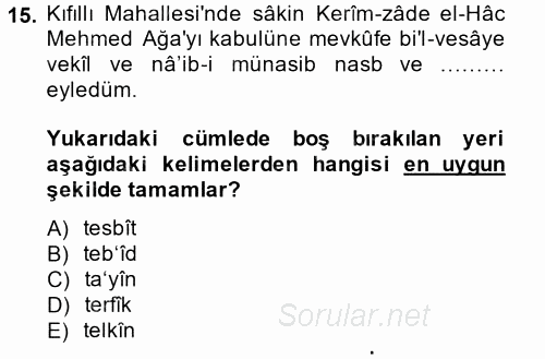 Osmanlı Türkçesi Metinleri 2 2014 - 2015 Dönem Sonu Sınavı 15.Soru