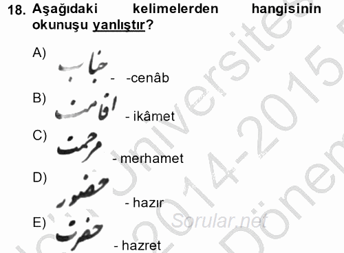 Osmanlı Türkçesi Metinleri 2 2014 - 2015 Dönem Sonu Sınavı 18.Soru