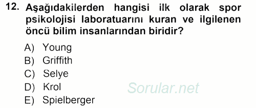 Spor Bilimlerine Giriş 2012 - 2013 Dönem Sonu Sınavı 12.Soru