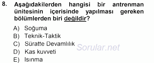 Spor Bilimlerine Giriş 2012 - 2013 Dönem Sonu Sınavı 8.Soru