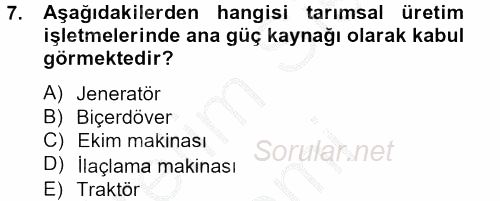 Tarım Alet ve Makinaları 2012 - 2013 Ara Sınavı 7.Soru
